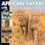 African Safari Photography