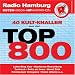 Radio Hamburg - 40 Kult-Knaller aus den Top 800