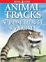 Animal Tracks of Maryland, Delaware & Virginia (Animal Tracks Guides)