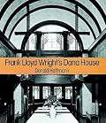 Frank Lloyd Wright's Dana House