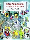 Haunted House Sticker Picture Book: With 40 Reusable Peel-and-Apply Stickers