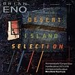 Desert Island Selection