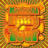 Mariachi Mystery Tour