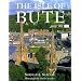 The Isle of Bute (Pevensey Island Guides)