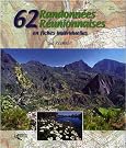 62 randonnées réunionnaises