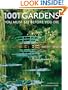 1001 Gardens You Must See Before You Die