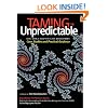 Taming the Unpredictable Real World Adaptive Case Management: Case Studies and Practical Guidance