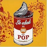 Search : La Edad de Oro del Pop Espanol