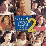 Shout to the Lord Kids, Vol. 2