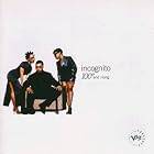 100° and Rising by Incognito