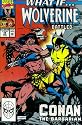 What If? #16 : What If Wolverine Battled Conan the Barbarian? (Marvel Comics)