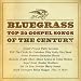 Bluegrass: Top 20 Gospel Songs of the Century