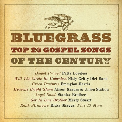 Bluegrass Top 20 Gospel the Century