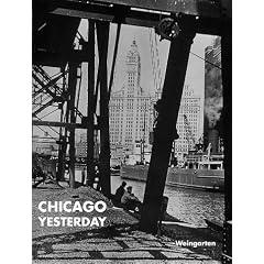 Chicago Yesterday. Leben in den 20er und 30er Jahren