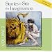 Stories to Stir the Imagination, Album #2: 1-Androcles & the Lion, 2-The Ugly Duckling, 3-The Mad Tea Party, 4-The Dutch Boy and the Dike