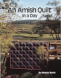 An Amish Quilt in a Day - Variations of Roman Stripe