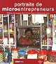 Portraits de microentrepreneurs