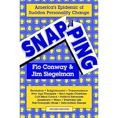 Snapping: America's Epidemic of Sudden Personality Change, 2nd Ed.