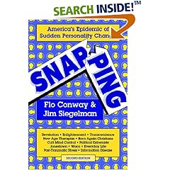 Snapping: America's Epidemic of Sudden Personality Change