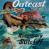 Outcast | [Rosemary Sutcliff]