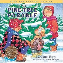 The Pine Tree Parable: Special Edition