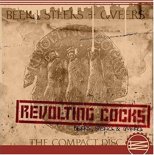 Revolting Cocks - Beers Steers and Queers