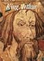 King Arthur, the Dream of a Golden Age (Art & Imagination)