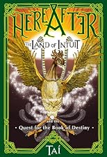 HereAfter, The Land of Intuit and the Quest for the Book of Destiny