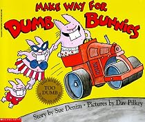 Make Way For Dumb Bunnies