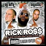 Miami Takin' Over