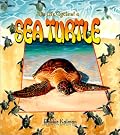 The Life Cycle of a Sea Turtle (The Life Cycle)