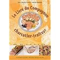 Le livre du compagnon charcutier-traiteur