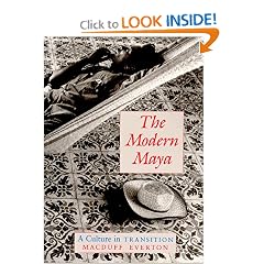 The Modern Maya: A Culture in Transition