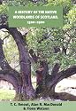 A History of the Native Woodlands of Scotland, 1500-1920
