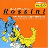 Black Dyke Plays Rossini