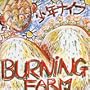 Burning Farm