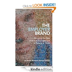 The Employer Brand: Bringing the Best of Brand Management to People at Work