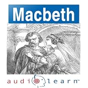 Shakespeare's Macbeth: AudioLearn Follow Along Manual | [AudioLearn Editors]