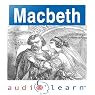 Shakespeare's Macbeth: AudioLearn Follow Along Manual
