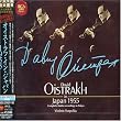 David Oistrakh In Japan 1955 [Remastered] [Japan]