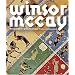 Winsor McCay : His Life and Art