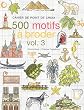 Cahier de point de croix : Tome 3, 500 Motifs � broder