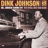 Review Dink Johnson  / Mr. Johnson Signing Off