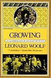 Growing: An Autobiography Of The Years 1904 To 1911