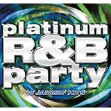 Platinum R&B Party