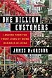 One Billion Customers: Lessons from the Front Lines of Doing Business in China (Wall Street Journal Book)