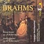 Brahms, String Sextet Op. 18 B Flat Major, String Quartet Op. 67 B Flat Major
