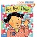 Bye-Bye Time (Toddler Tools)
