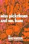 Miss Pickthorn and Mr. Hare: A Fable