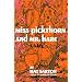 Miss Pickthorn and Mr. Hare: A Fable